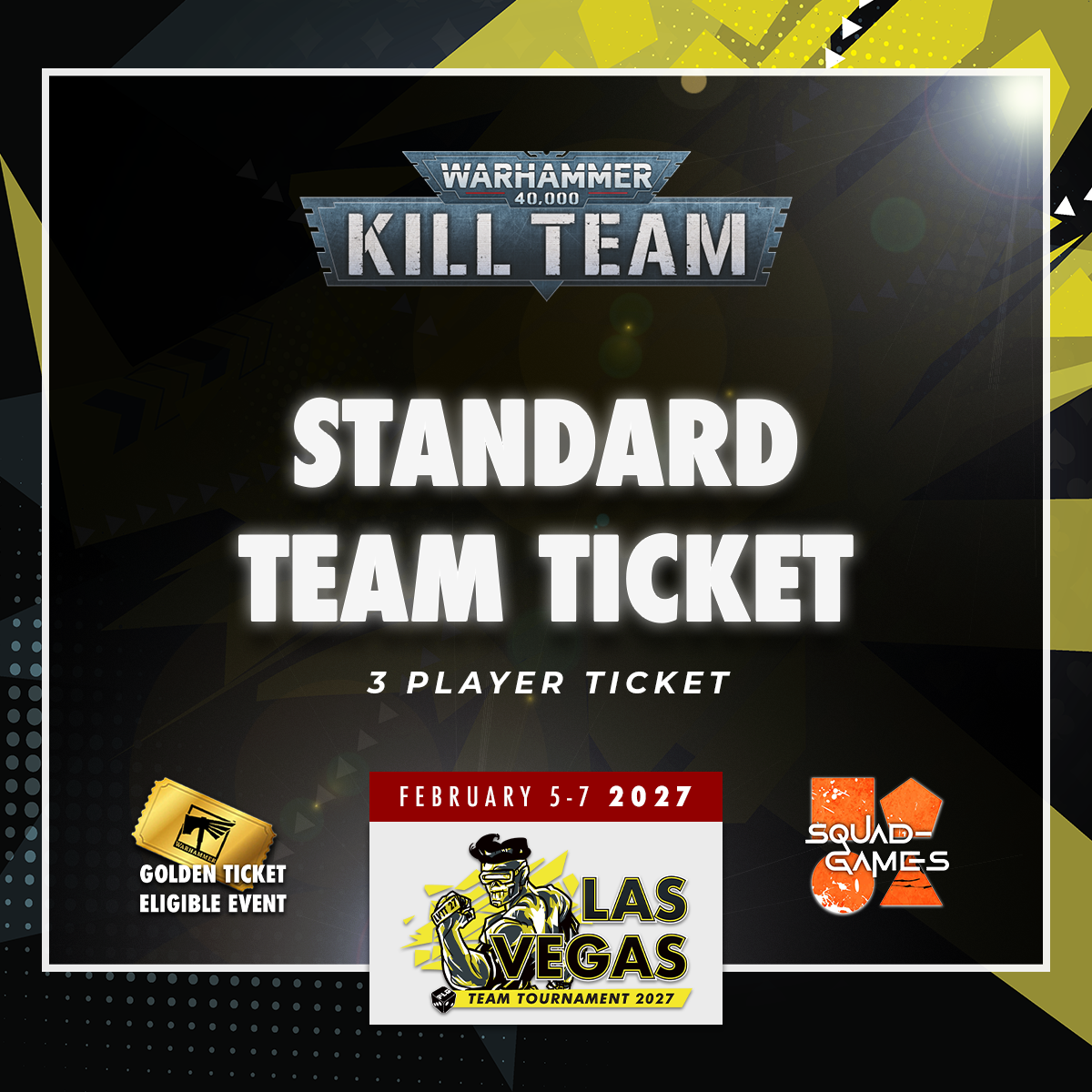 Kill Team Team Ticket - LVTT 2027