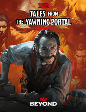 D&D RPG: Tales from the Yawning Portal