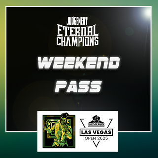 LVO 2025 - Judgement Eternal Champions Weekend Pass