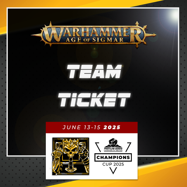 AC Champions Cup 2025 - Warhammer Age of Sigmar (Team Ticket)