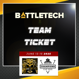 AC Champions Cup 2025 - Battletech Teams Weekend (Teams Ticket)