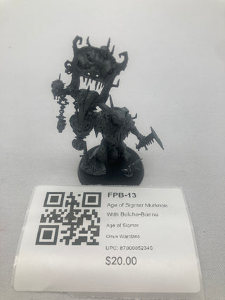 Age of Sigmar Murknob With Belcha-Banna FPB-13