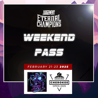 Cherokee Open 2025 - Judgement Eternal Weekend