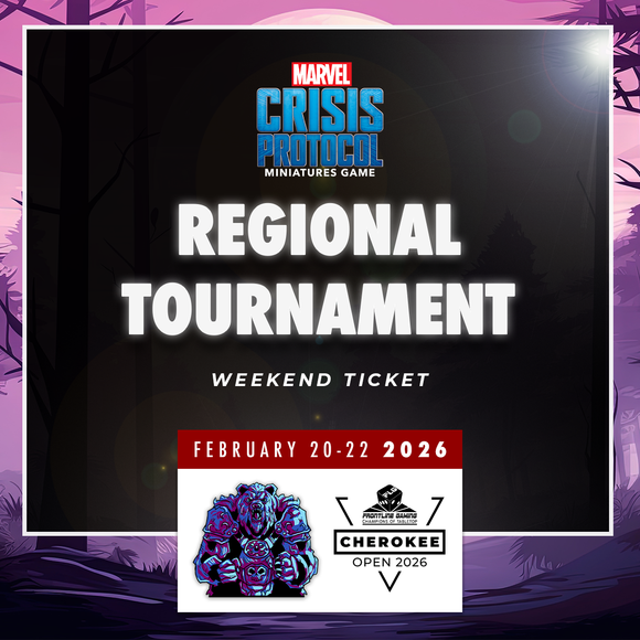 Cherokee Open 2026 - Marvel Crisis Protocol Regional Tournament