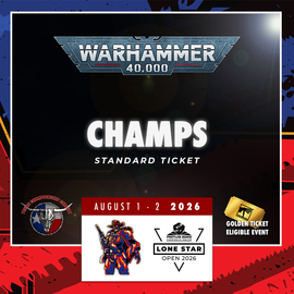 Lone Star Open 2026 - Warhammer 40k Championships
