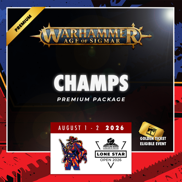 Lone Star Open 2026 - Age of Sigmar Championships Premium Package