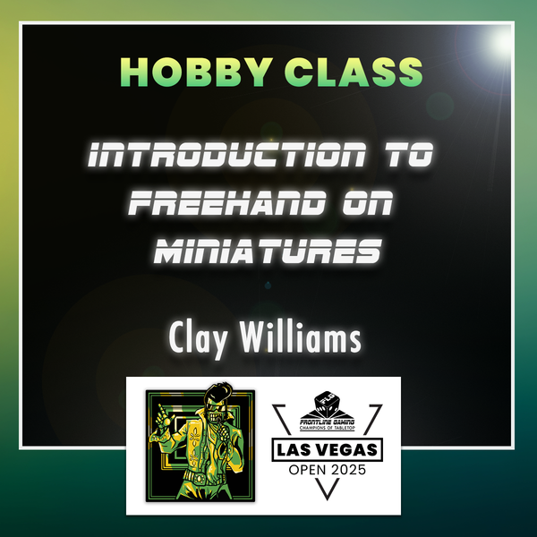 LVO 2025 - Clay Williams Introduction to freehand on Miniatures 2 hr. Studio Class