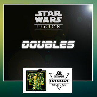 LVO 2025 - Star Wars Legion Sunday Doubles