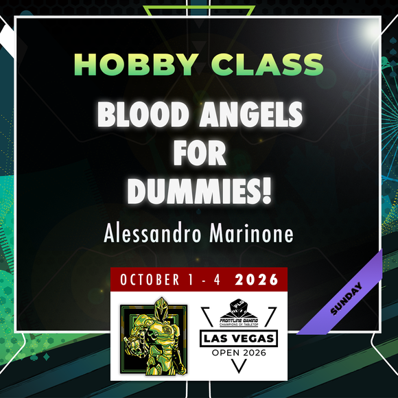 Alessandro Marinone - Blood Angels for dummies! - LVO 2026 Hobby Class