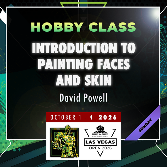 David Powell - Introduction to Painting Faces and Skin - LVO 2026 Hobby Class