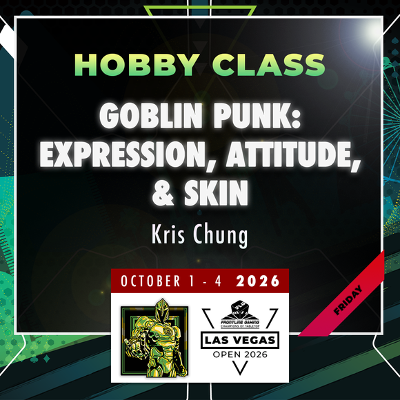 Kris Chung - Goblin Punk: Expression, Attitude, & Skin - LVO 2026 Hobby Class
