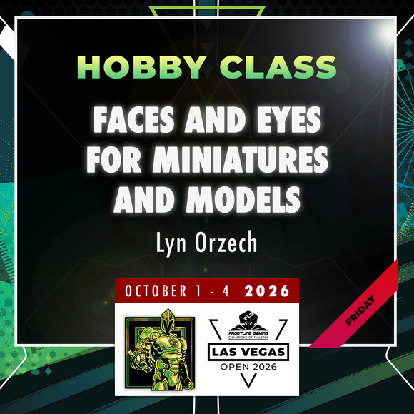 Lyn Orzech - Faces and Eyes for Miniatures and Models - LVO 2026 Hobby Class
