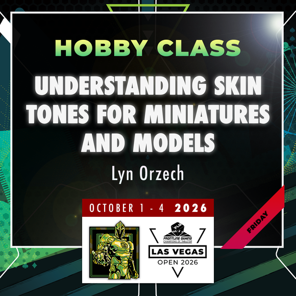 Lyn Orzech - Understanding Skin Tones for Miniatures and Models - LVO 2026 Hobby Class