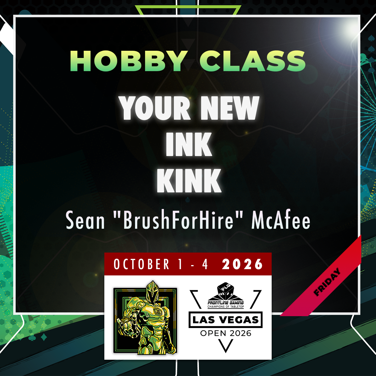 Sean "BrushForHire" McAfee - Your New Ink Kink - LVO 2026 Hobby Class
