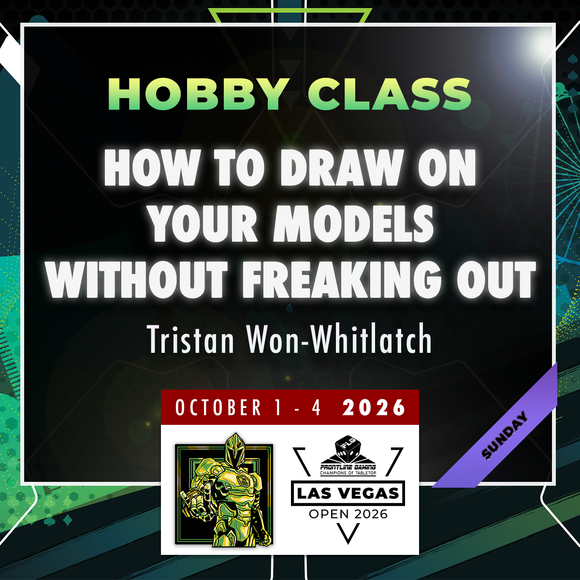 Tristan Won-Whitlatch - How to Draw On Your Models Without Freaking out - LVO 2026 Hobby Class