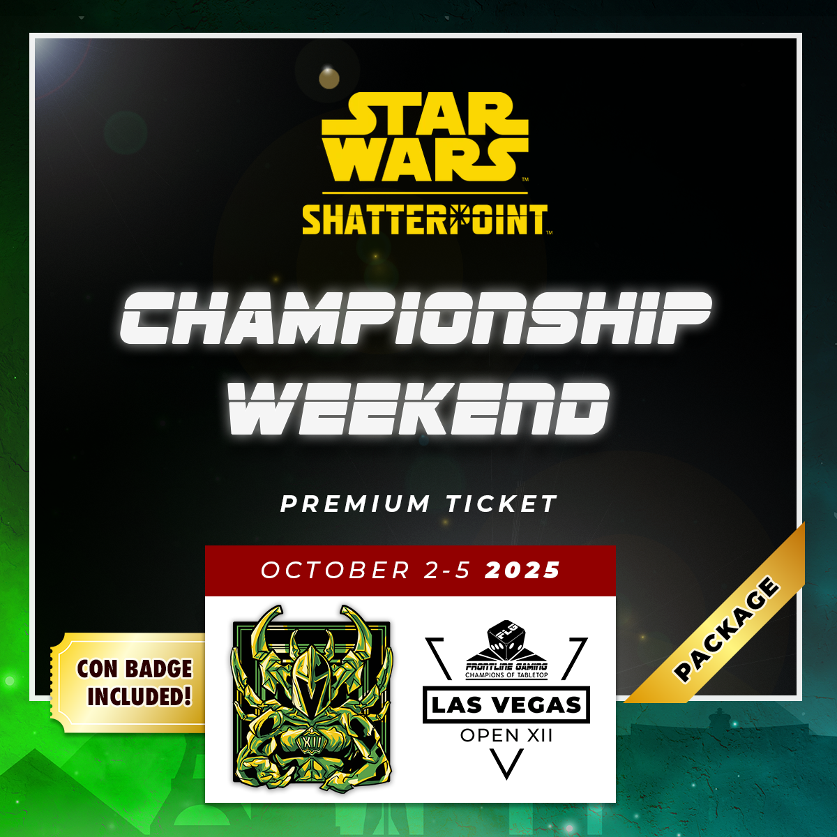 LVO XII - Star Wars Shatterpoint Championship Weekend Package