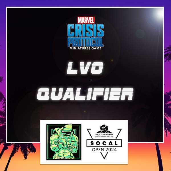 SoCal Open 2024 - Marvel Crisis Protocol