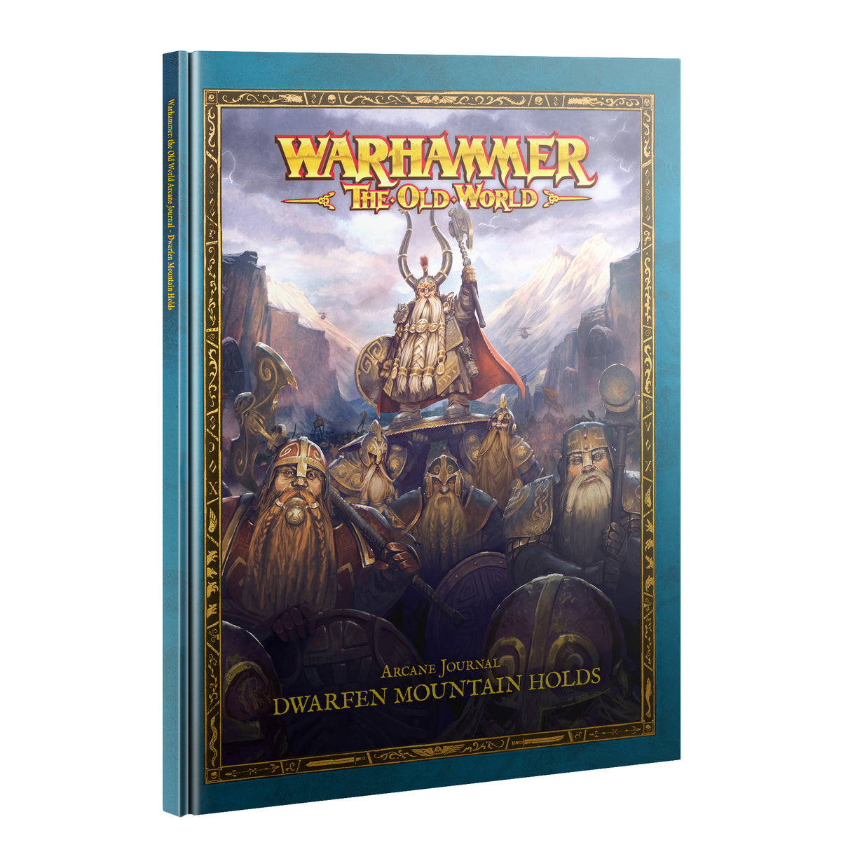 Teal hardback book shown at an angle, with an ornate gold frame around artwork of bearded dwarven warriors, shields and a horned figure against mountain peaks. The cover reads “WARHAMMER THE OLD WORLD” and “ARCANE JOURNAL DWARFEN MOUNTAIN HOLDS”.