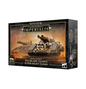 Legion Imperialis: Fellblade/Glaive Super-Heavy Tanks