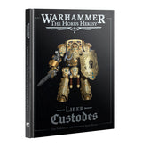 Horus Heresy: Liber Custodes