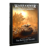Softcover book shown at an angle revealing the spine and front cover. The cover reads "WARHAMMER THE HORUS HERESY" at the top and "JOURNAL TACTICA THE BATTLE OF TALLARN PART ONE" at the bottom, with artwork of a tank and towering war machines in a dusty orange battlefield.