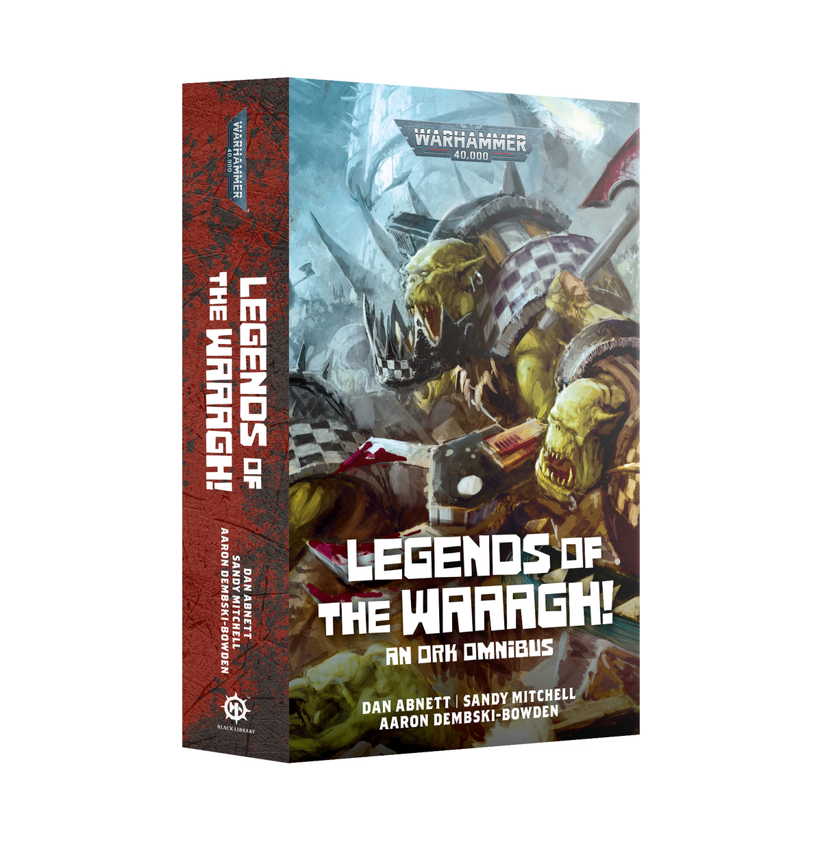Paperback book shown at an angle with a red spine and illustrated front cover depicting snarling green-skinned Orks in checkered armor wielding weapons. Cover reads "WARHAMMER 40,000" at top, "LEGENDS OF THE WAAGH!" in bold white, "AN ORK OMNIBUS", and authors Dan Abnett, Sandy Mitchell, Aaron Dembski-Bowden; the spine repeats the title vertically with a Black Library logo.
