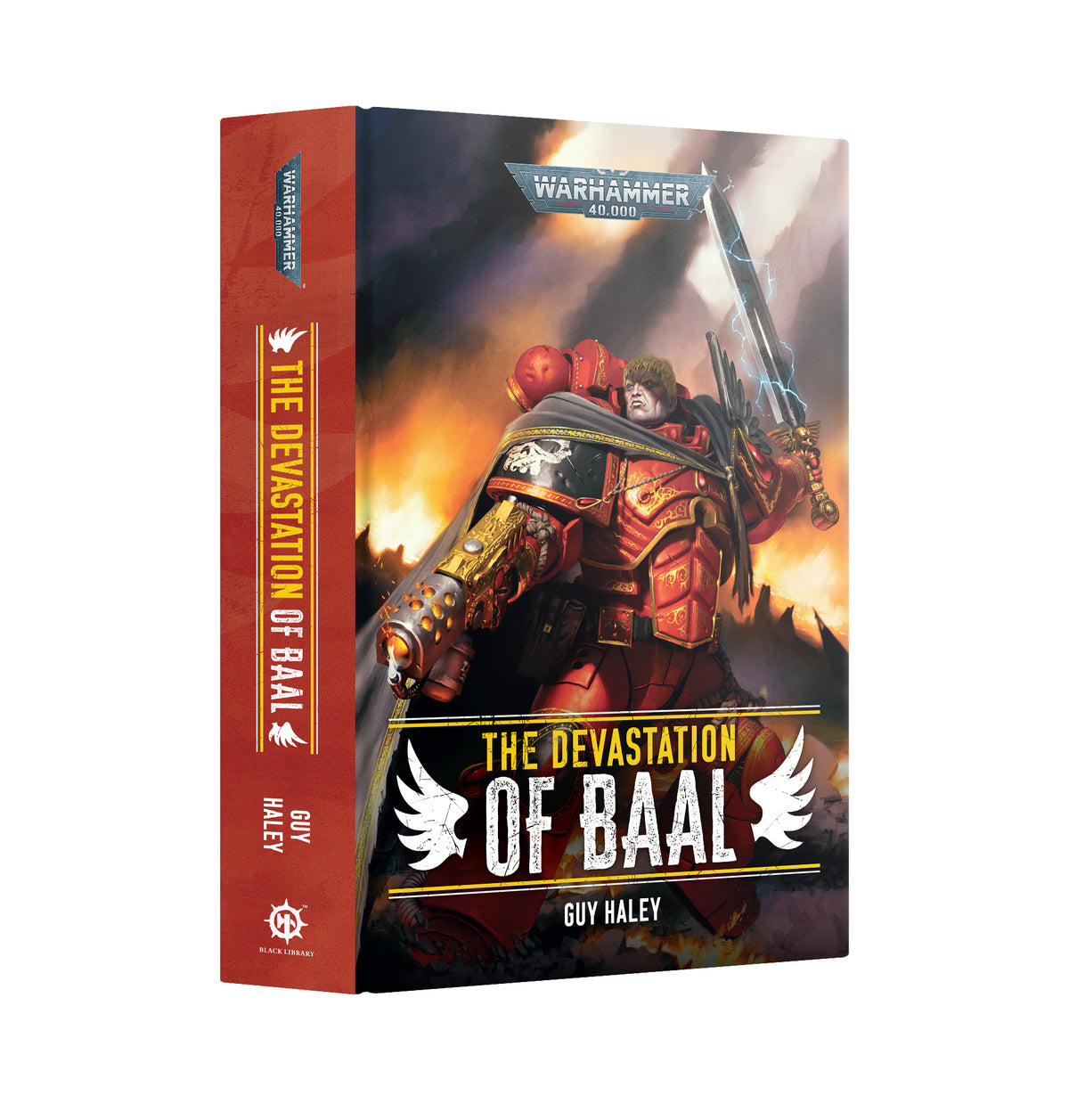 Hardcover book shown at a three-quarter angle revealing the red spine and front cover. The cover depicts a warrior in red and gold armor with a grey cloak raising a sword crackling with lightning against a fiery, smoky sky, with the "WARHAMMER 40,000" logo above and the title "THE DEVASTATION OF BAAL" by "GUY HALEY" below.
