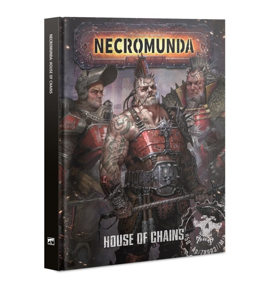 Angled view of a thick Necromunda book with a dark illustrated cover showing three rugged, heavily armored fighters in red and black. The cover reads “NECROMUNDA” and “HOUSE OF CHAINS”; the title is also printed on the spine.