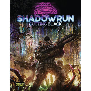 Shadowrun 6E RPG: Cutting Black