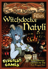 Vertical cover for The Red Dragon Inn expansion, showing a blue-skinned, pointed-eared character with pale hair seated at a tavern table, holding a small doll; a mug and bottles sit nearby. Fiery fantasy artwork surrounds the title “Witchdoctor Natyli” and the logo “SLUGFEST GAMES.”