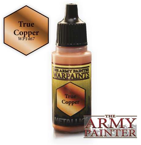A small paint bottle with a black ribbed cap and copper-colored contents stands beside a copper gradient hexagon labeled “True Copper” and “WP1467.” The bottle label reads “THE ARMY PAINTER WARPAINTS” and “METALLIC,” with a large “THE ARMY PAINTER” logo at bottom right.